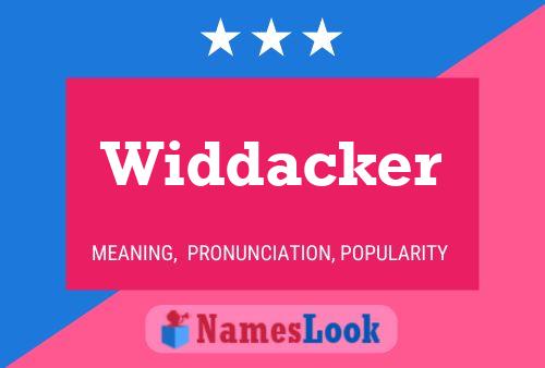 Widdacker Name Poster