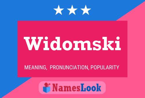 Widomski Name Poster