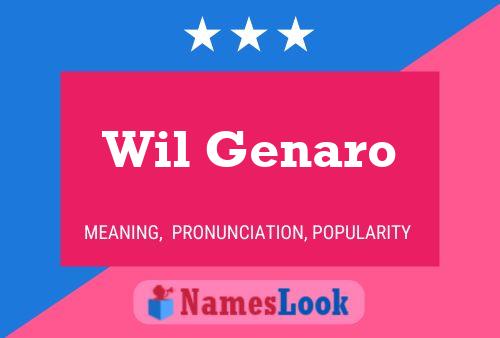 Wil Genaro Name Poster