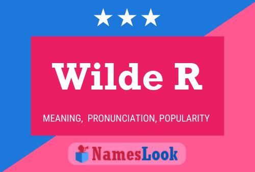 Wilde R Name Poster