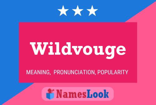 Wildvouge Name Poster