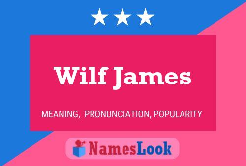 Wilf James Name Poster