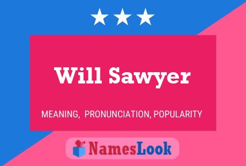 Will Sawyer Name Poster