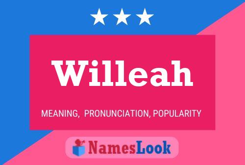 Willeah Name Poster