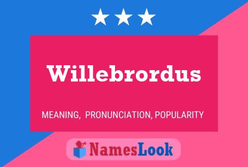 Willebrordus Name Poster