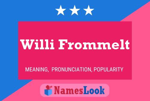 Willi Frommelt Name Poster