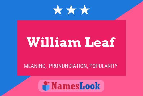 William Leaf Name Poster