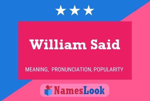 William Said Name Poster