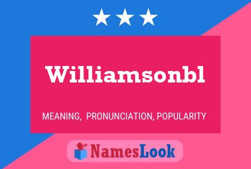 Williamsonbl Name Poster