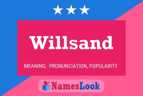 Willsand Name Poster