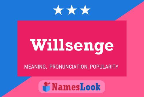 Willsenge Name Poster