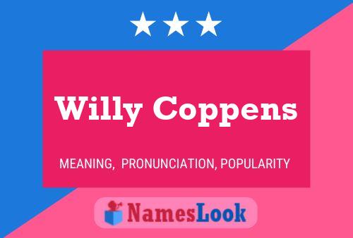 Willy Coppens Name Poster