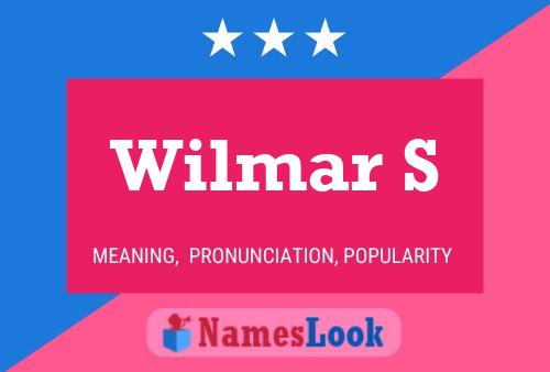 Wilmar S Name Poster