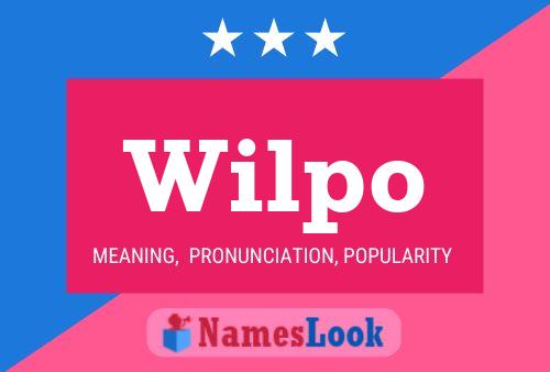 Wilpo Name Poster