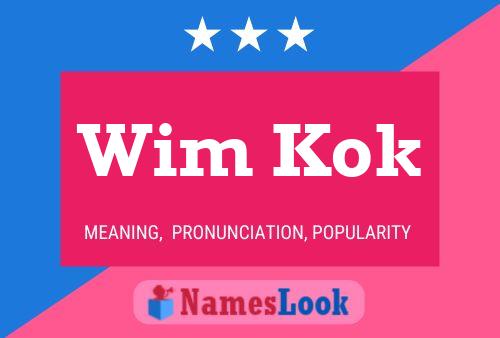 Wim Kok Name Poster