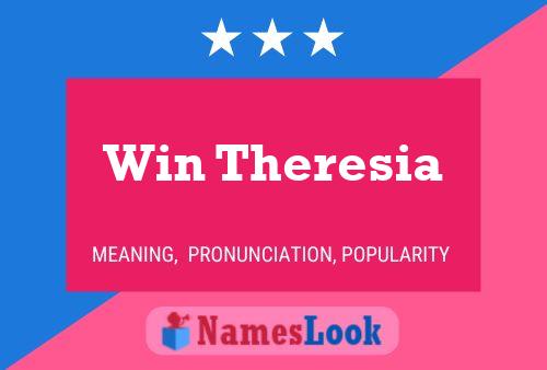 Win Theresia Name Poster