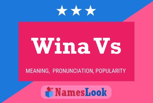 Wina Vs Name Poster