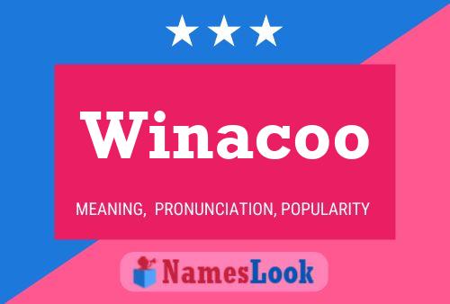 Winacoo Name Poster