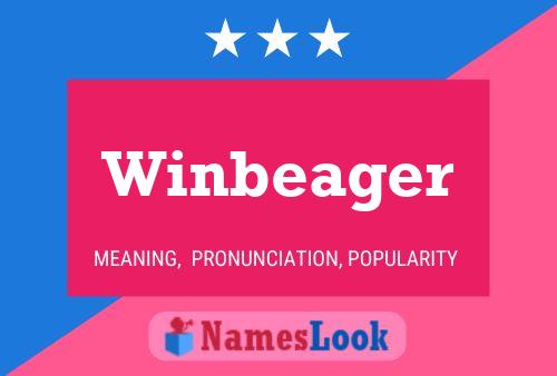 Winbeager Name Poster