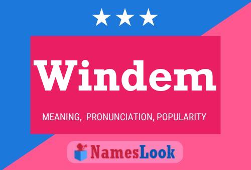 Windem Name Poster