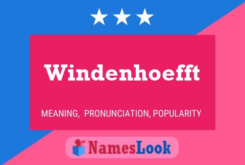 Windenhoefft Name Poster