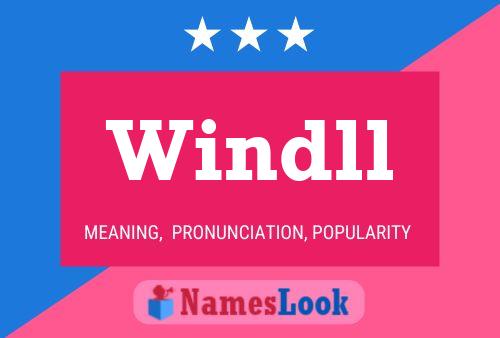 Windll Name Poster