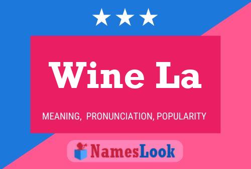 Wine La Name Poster