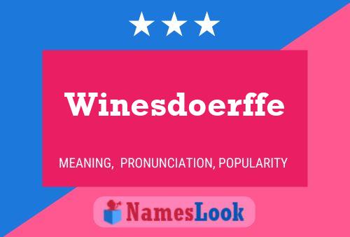 Winesdoerffe Name Poster