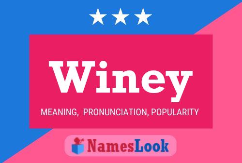 Winey Name Poster