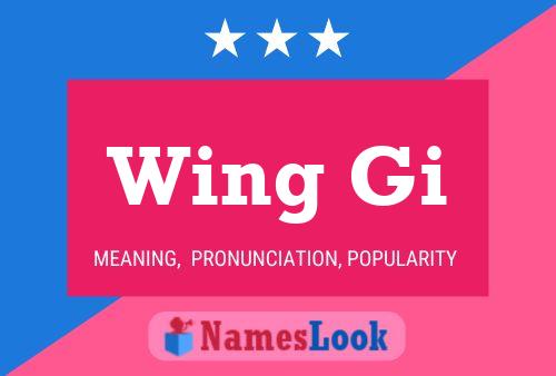 Wing Gi Name Poster