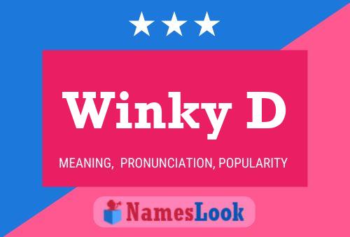 Winky D Name Poster