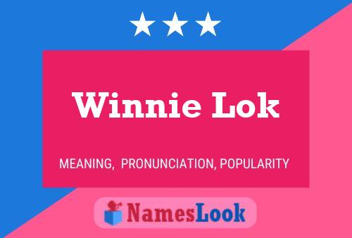 Winnie Lok Name Poster