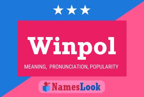 Winpol Name Poster