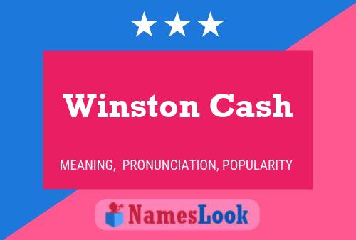 Winston Cash Name Poster