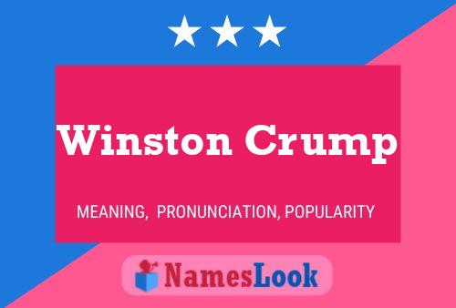 Winston Crump Name Poster