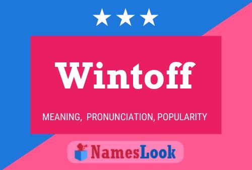 Wintoff Name Poster