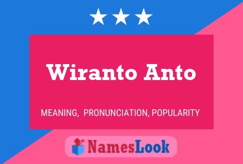 Wiranto Anto Name Poster