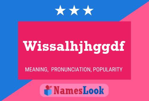 Wissalhjhggdf Name Poster