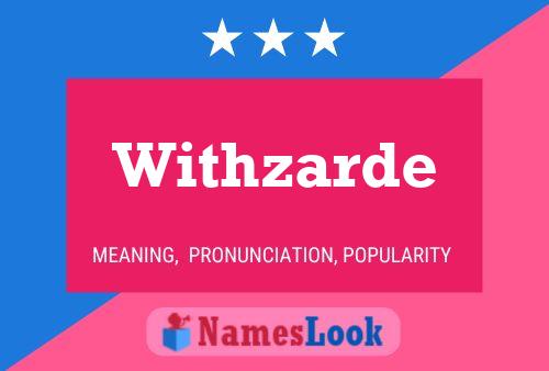 Withzarde Name Poster