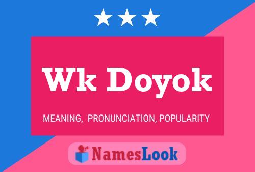 Wk Doyok Name Poster