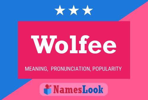 Wolfee Name Poster