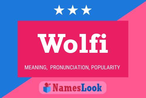 Wolfi Name Poster