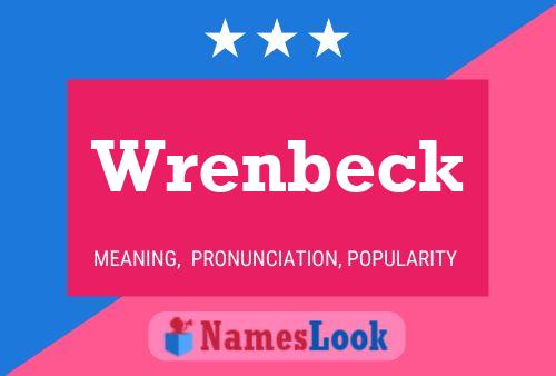 Wrenbeck Name Poster