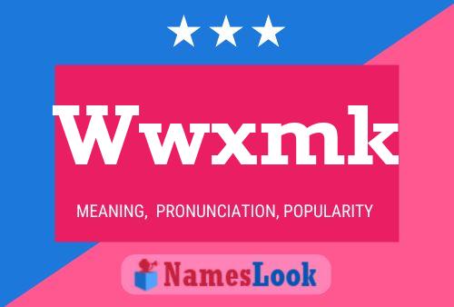 Wwxmk Name Poster