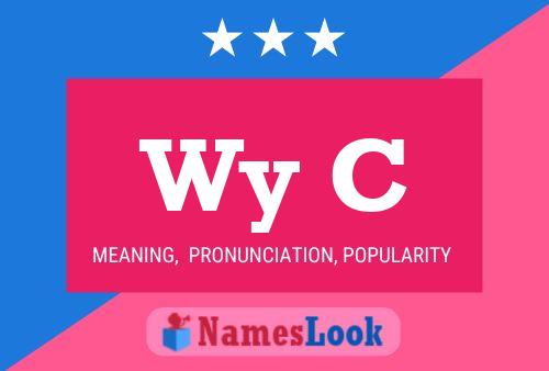 Wy C Name Poster