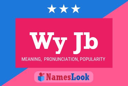 Wy Jb Name Poster