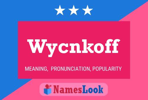 Wycnkoff Name Poster