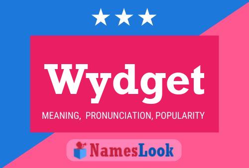 Wydget Name Poster