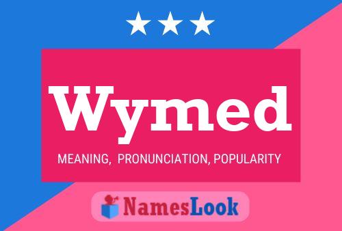 Wymed Name Poster