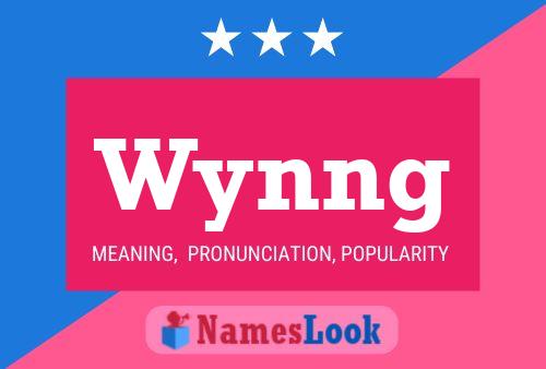 Wynng Name Poster